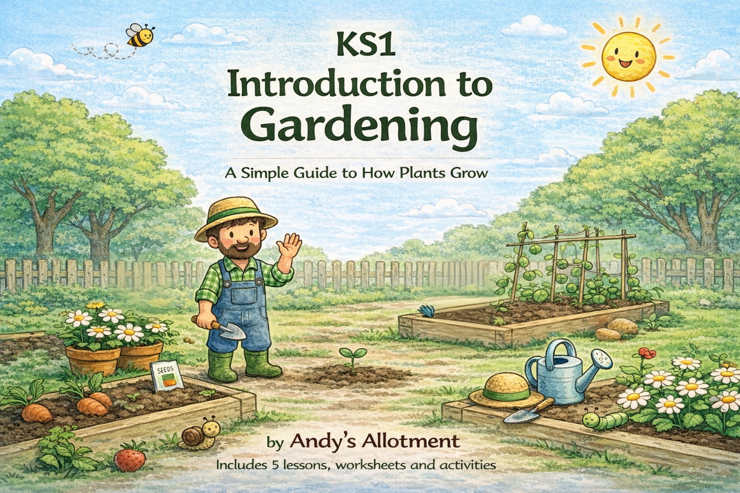 KS1 Introduction to Gardening
5 Simple Lessons to Help Children Understand How Plants Grow